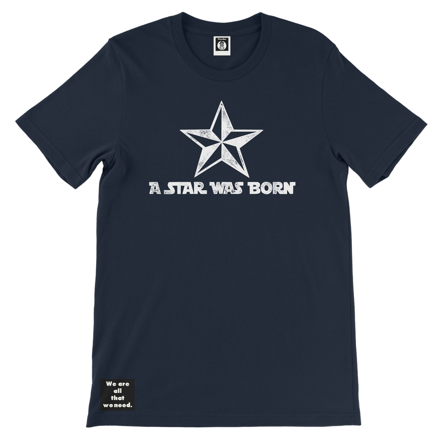 Star was Born Tee (His)