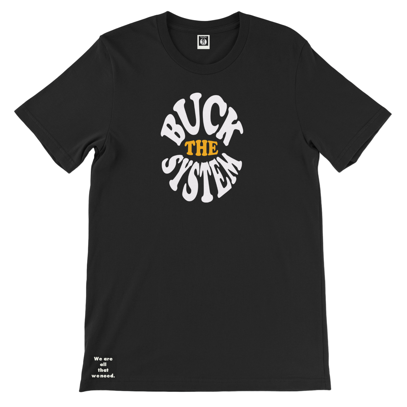 Buck the System Tee