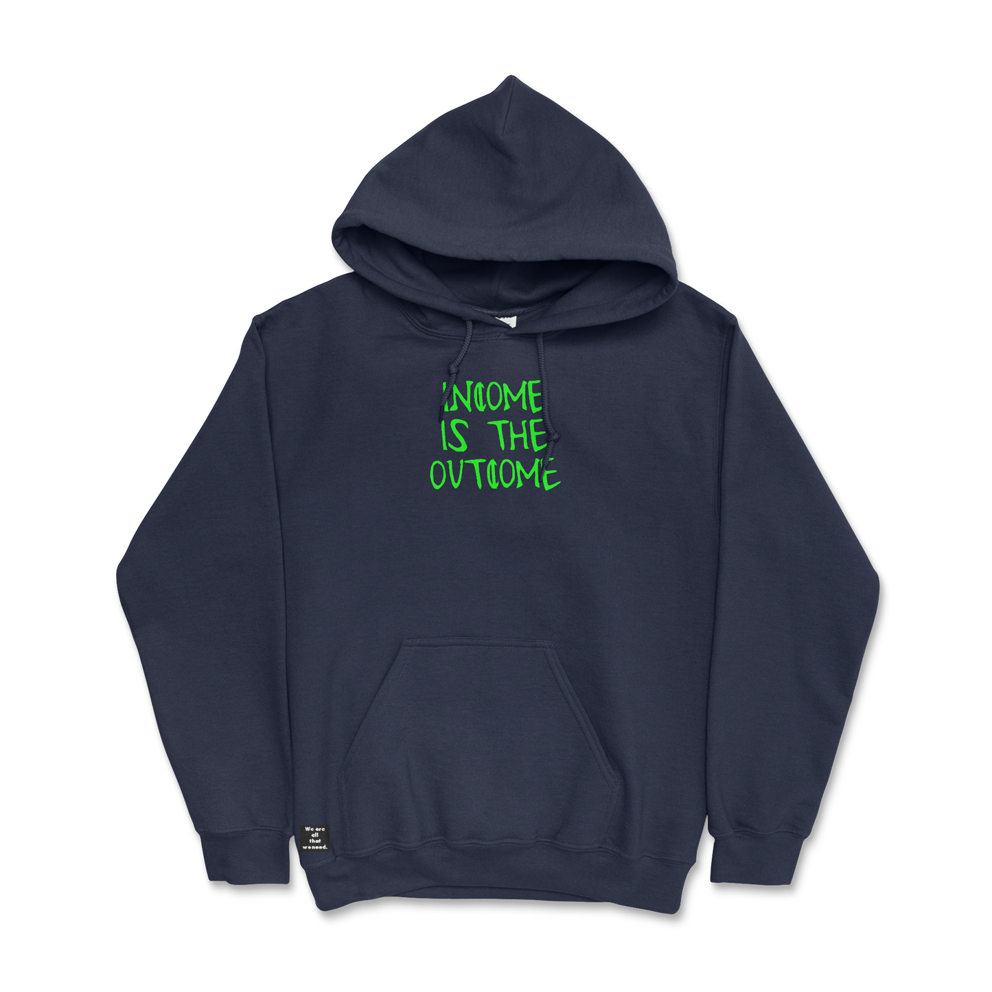 Only Outcome Hoodie