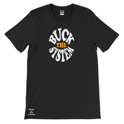 Buck the System Tee