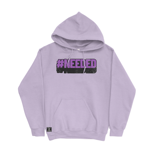 #Needed Hoodie